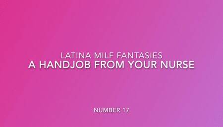 Your Nurse Gives You A Handjob