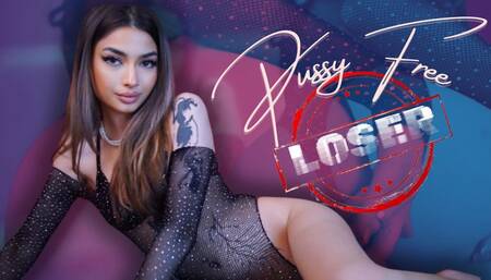 Pussy Free Loser
