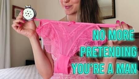 Give up being a man, become a sissy in chastity