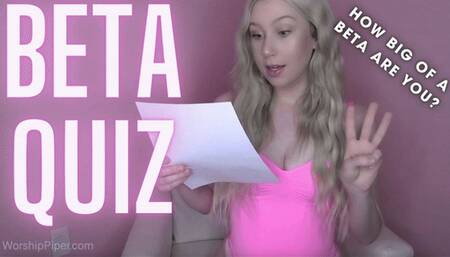 How Big of a Beta Are You? (Quiz!)