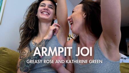 Armpit JOI - Katherine Green and Greasy Rose