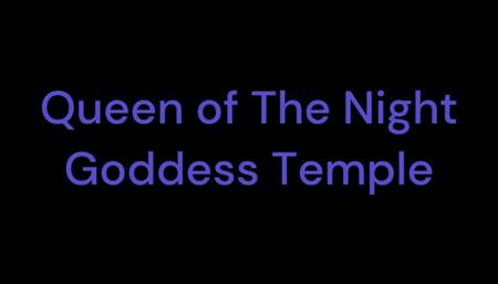 Worship at the Goddess Temple