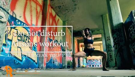 Do not disturb Alison's workout or she'll break you! pt2