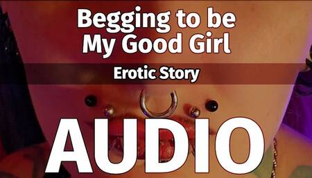 AUDIO - Begging to Be My Good Girl - EROTICA - GOTHIC - DARK - SUCCUBUS - DEVIL - WITCH - VAMPIRE