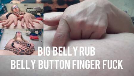 Big Belly Rub Belly Button Finger Fuck