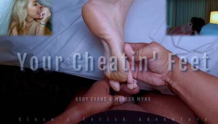 Your Cheatin' Feet - Kody & Melody
