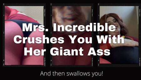 Miss Incredible Crushes You With Her Fat Ass And Vores You