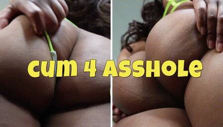 Cum 4 Asshole