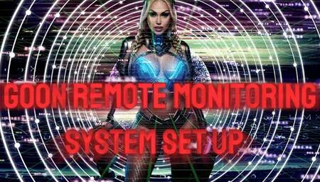 Goon remote monitoring system set up mov
