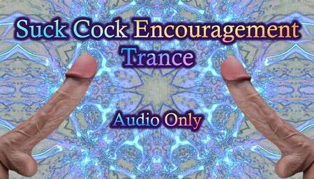 Suck Cock Encouragement Trance - Audio Only MP4