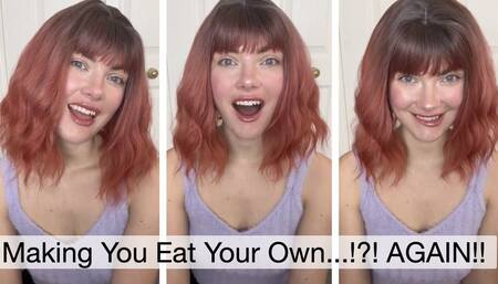 Making You Eat Your Own ? AGAIN!!