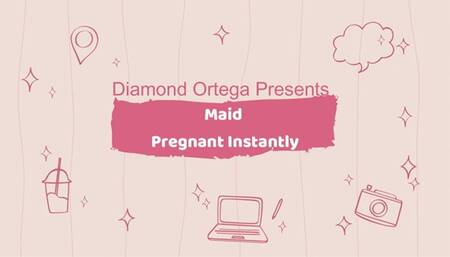 Maid Pregnant Instantly