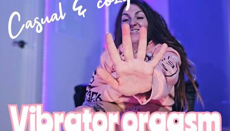 Cozy vibrator orgasm