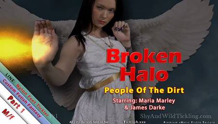 Broken Halo - Pt1: People Of The Dirt