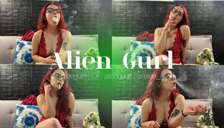 Late Valentine's Smoke | Alien Girl