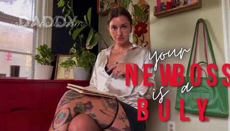 Your New Boss Is A Bully