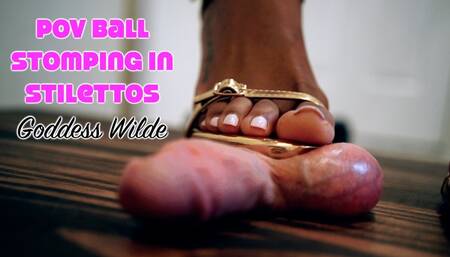 POV Ball Stomping in Stilettos