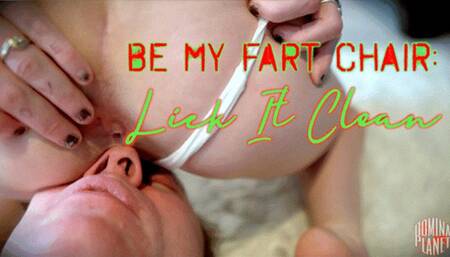 Be My Fart Chair: Lick It Clean (HD 4K MP4)