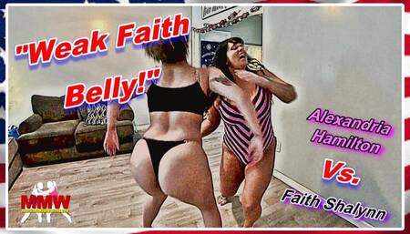 Weak Faith Belly! WMV