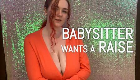 Babysitter Wants a Raise | POV | No Toys