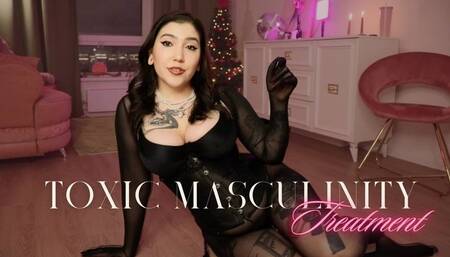 Toxic Masculinity Treatment by Devillish Goddess Ileana