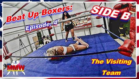 Beat Up Boxers: Ep 4 - The Visiting Team SIDE B