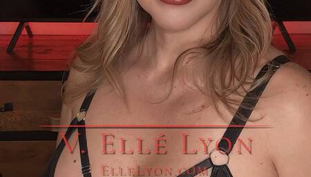 Elle Lyon Demands You Masturbate For Her