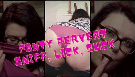 PANTY PERVERT SNIFFER,LICKING, SMELLING, TASTING HD 1080P MP4