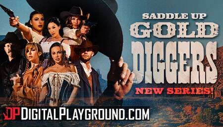 DIGITALPLAYGROUND - Saddle Up For Brand New Series Gold Diggers Coming To Digital Playground
