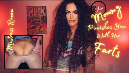 STEP-MOMMY PUNISHES YOU WITH HER FARTS