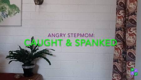Custom - Caught and Spanked by Angry Stepmom Kitty - Captioned Edition