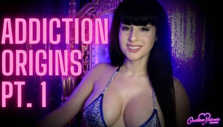 Addiction Origins Pt 1