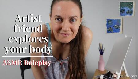 Artist Friend Worships Your Body - ASMR Roleplay