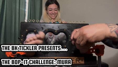 THE BOP-IT CHALLENGE: MURA