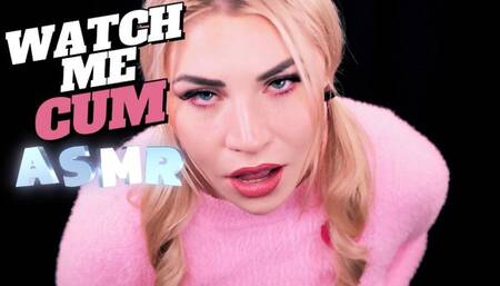 Watch Me Cum ASMR