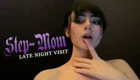 Step-Mom Late Night Visit