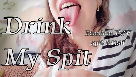 Drink My Spit