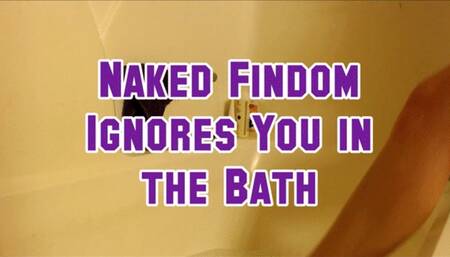 Redhead Findom Ignores You in the Bath