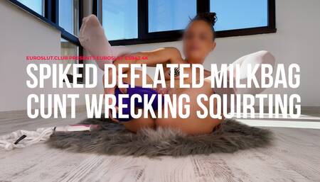Spiked Deflated Milkbag Cunt Wrecking Squirting (ES842)