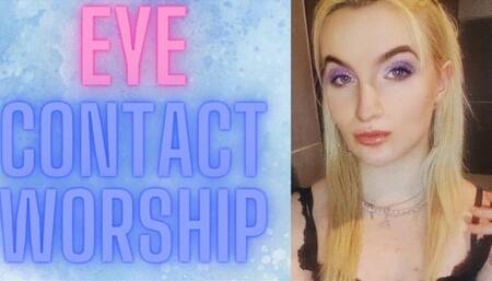 EYE CONTACT WORSHIP
