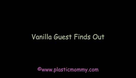 Vanilla Guest Finds Out