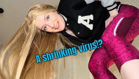 A shrinking virus has arrived!