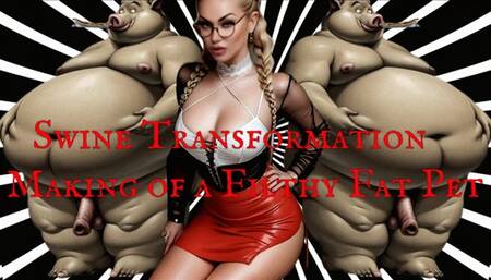 Swine Transformation - Making of a Filthy Fat Pet mov