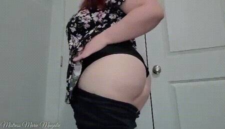 A need to worship my ass