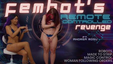 Fembot's Remote Controlled Revenge: ANDREA ROSU'S ROBOTIC STRIP GLITCH FREEZE IN 4K