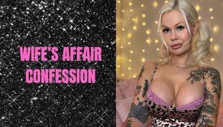 Your Cheating Wife's Affair Confession
