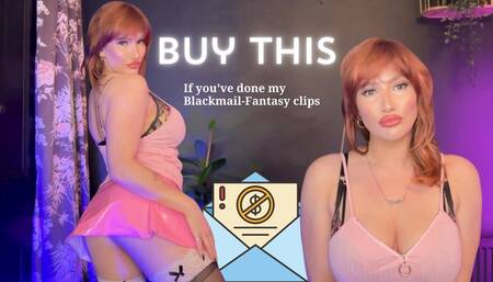 Buy This If You've Ever Done My Blackmail-Fantasy Clips!