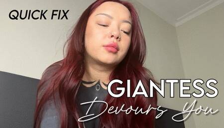 Giantess Devours You (Quick fix)