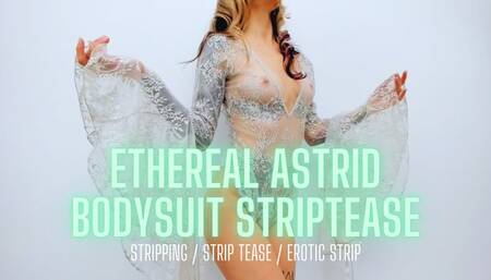 Ethereal Astrid Bodysuit Striptease