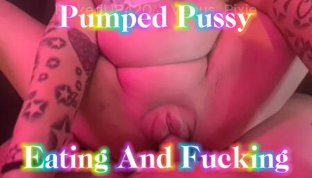 Freshly Pumped Pussy Getting Eaten Then Pounded